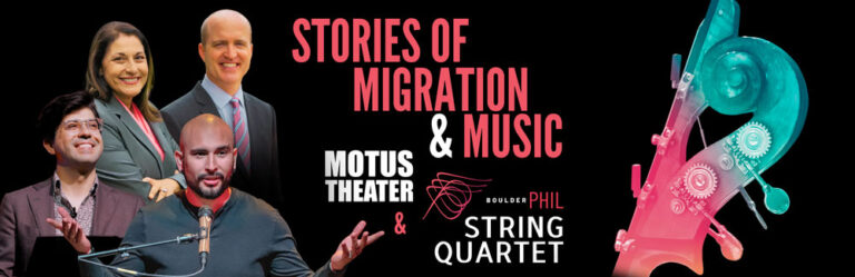 Stories of Migration & Music Motus Boulder Phil
